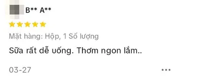 Đánh giá 5 sao trên TikTok Shop của B** A**, phân loại Hộp, 1 Số lượng: Sữa rất dễ uống. Thơm ngon lắm..