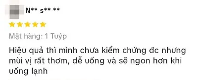 Đánh giá 5 sao trên TikTok Shop của N** s** **, phân loại 1 Tuýp: Hiệu quả thì mình chưa kiểm chứng đc nhưng mùi vị rất thơm, dễ uống và sẽ ngon hơn khi uống lạnh